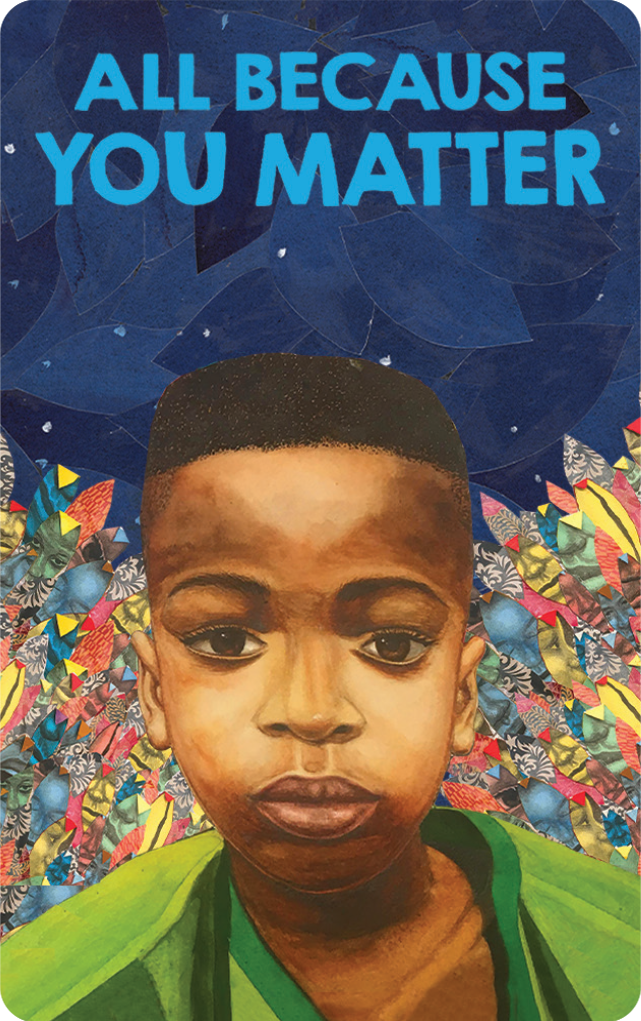 All Because You Matter