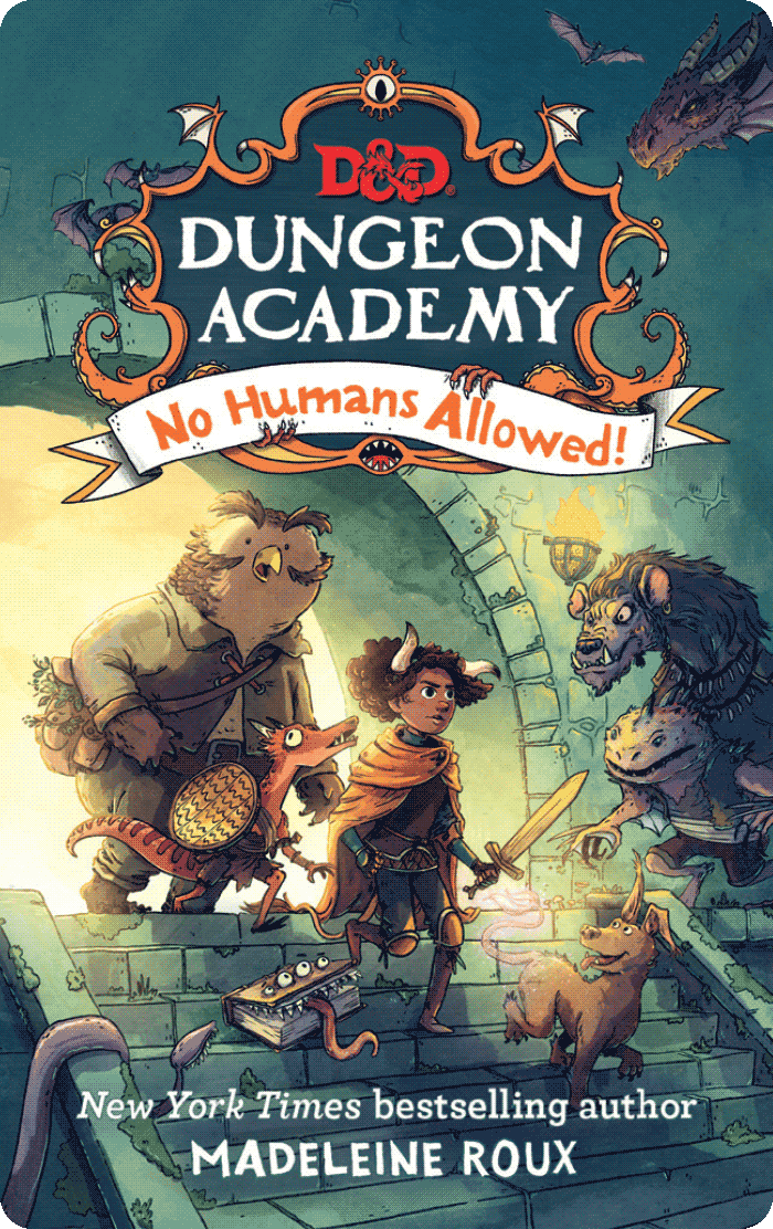 Dungeons & Dragons: Dungeon Academy: No Humans Allowed (Middle Grade Book #1) (Digital)