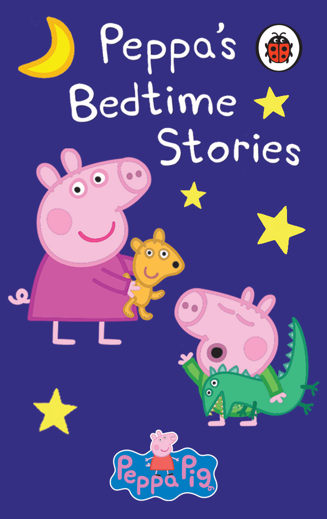 Peppa Pig: Bedtime Stories